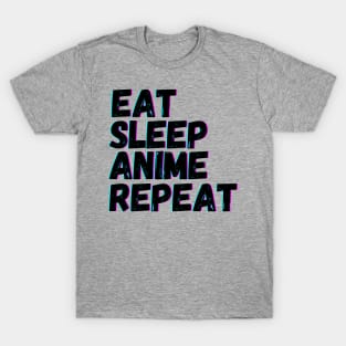 Eat Sleep Anime Repeat T-Shirt